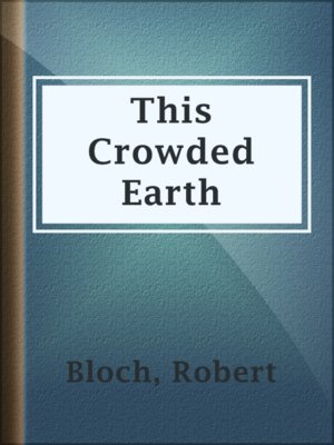 cover image of This Crowded Earth